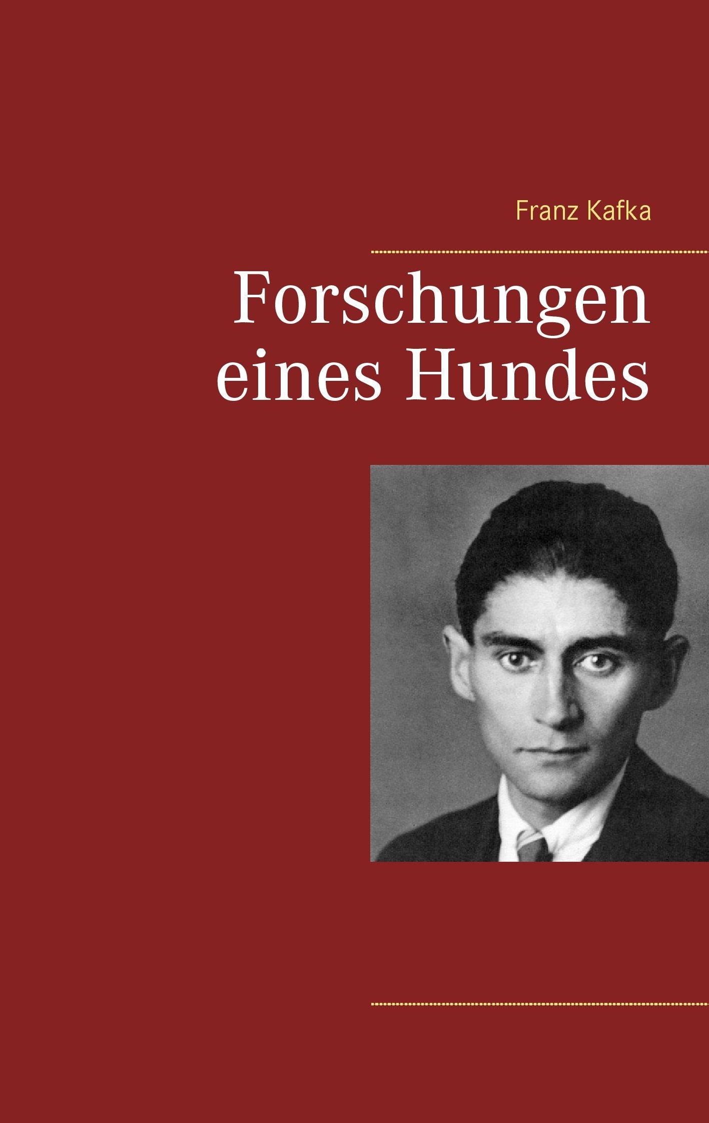 Forschungen eines Hundes Essays & Short Stories