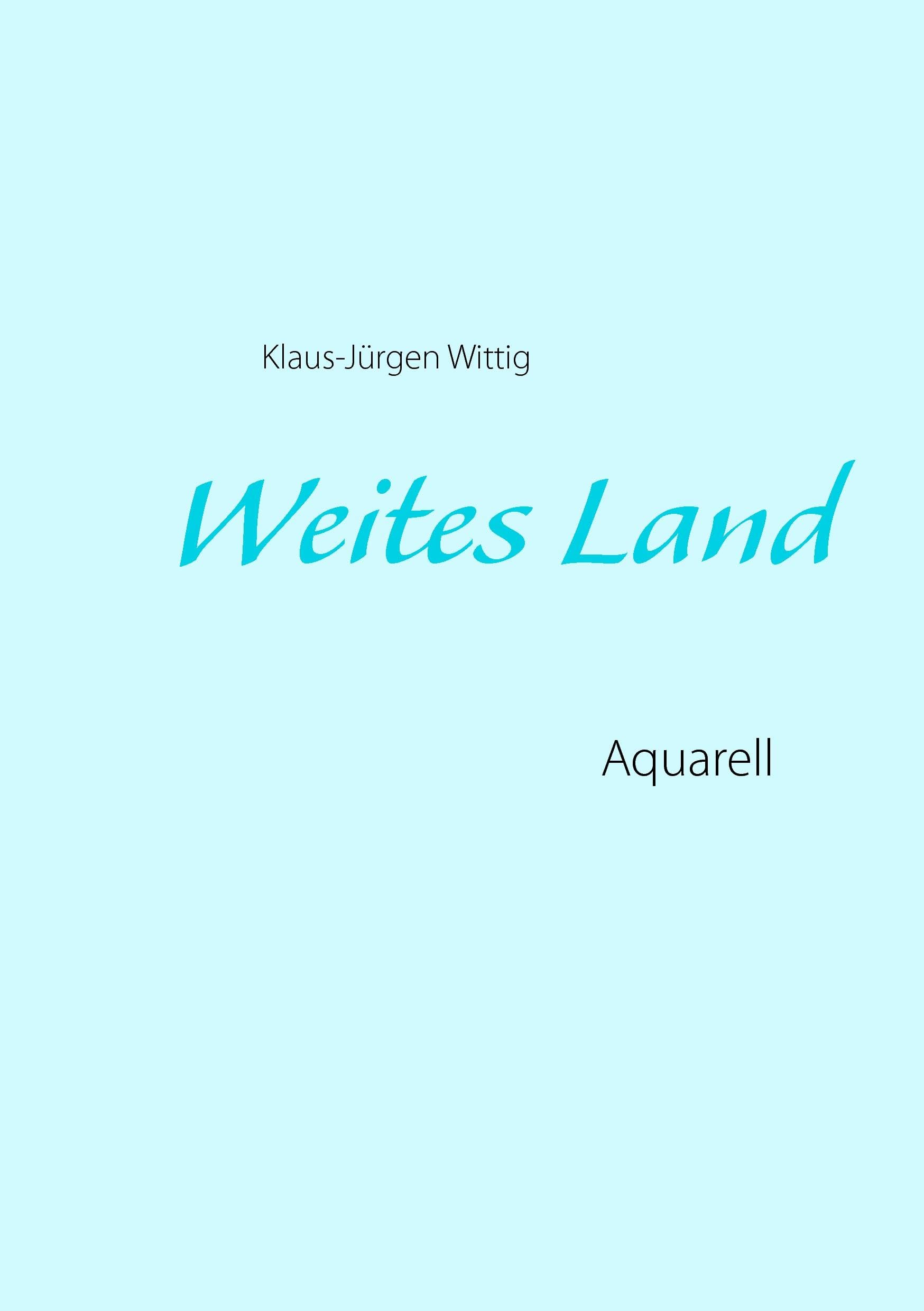 Weites Land: Aquarell (Blaue Reihe) Film, Art & Culture