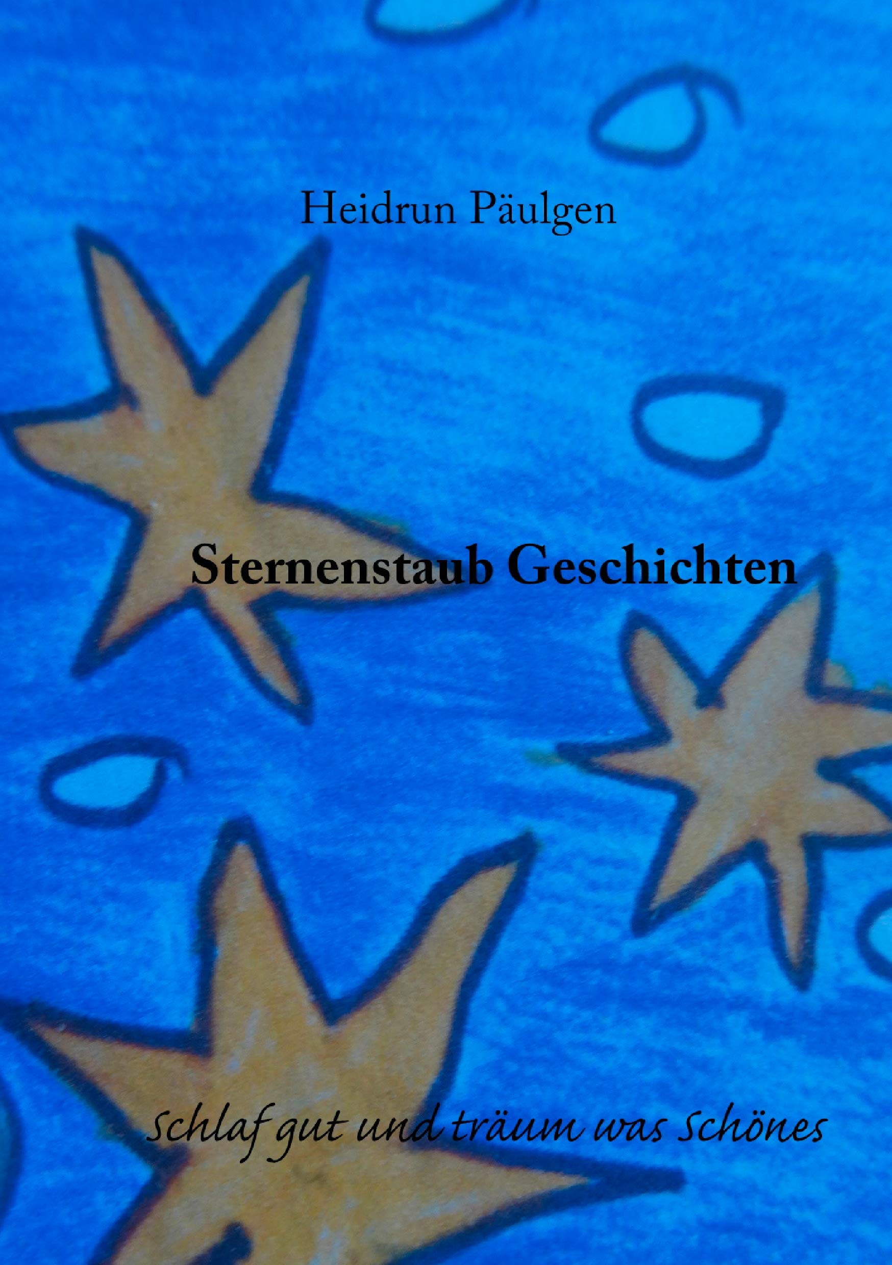 Sternenstaub Geschichten: Schlaf gut und träum was Schönes Non-fiction