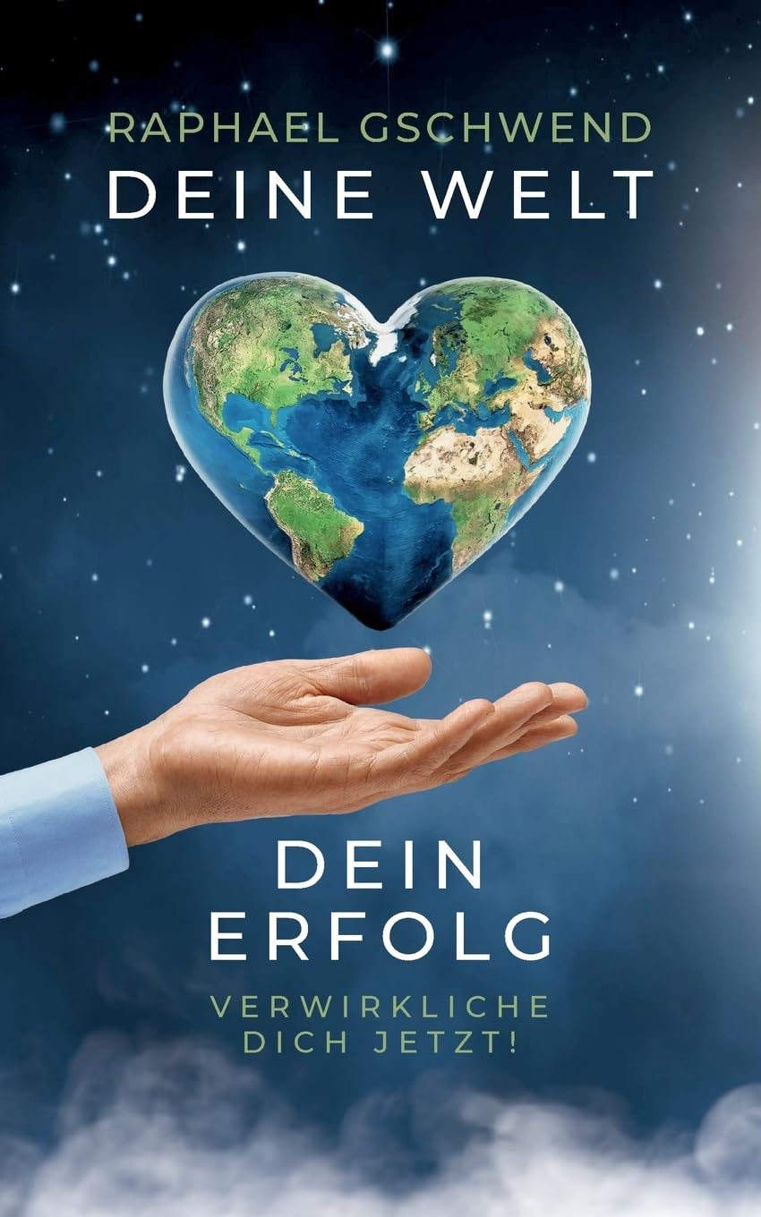 Deine Welt, dein Erfolg: Verwirkliche dich jetzt! Philosophy