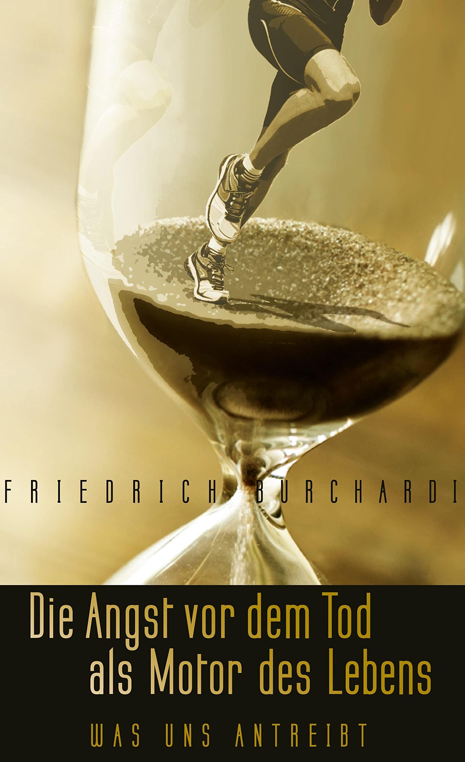 Die Angst vor dem Tod als Motor des Lebens Philosophy