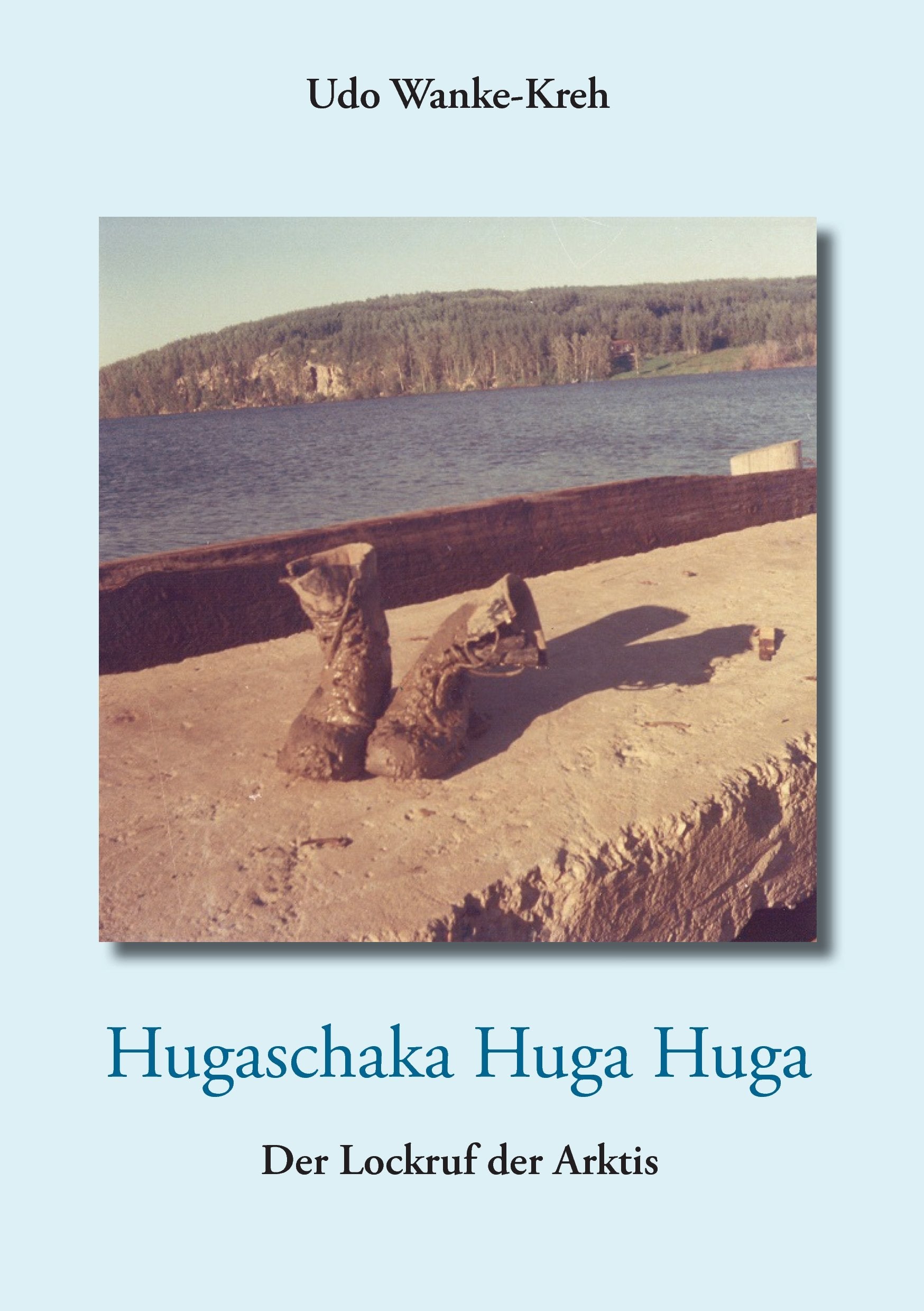 Hugaschaka Huga Huga: Der Lockruf der Arktis Personalities
