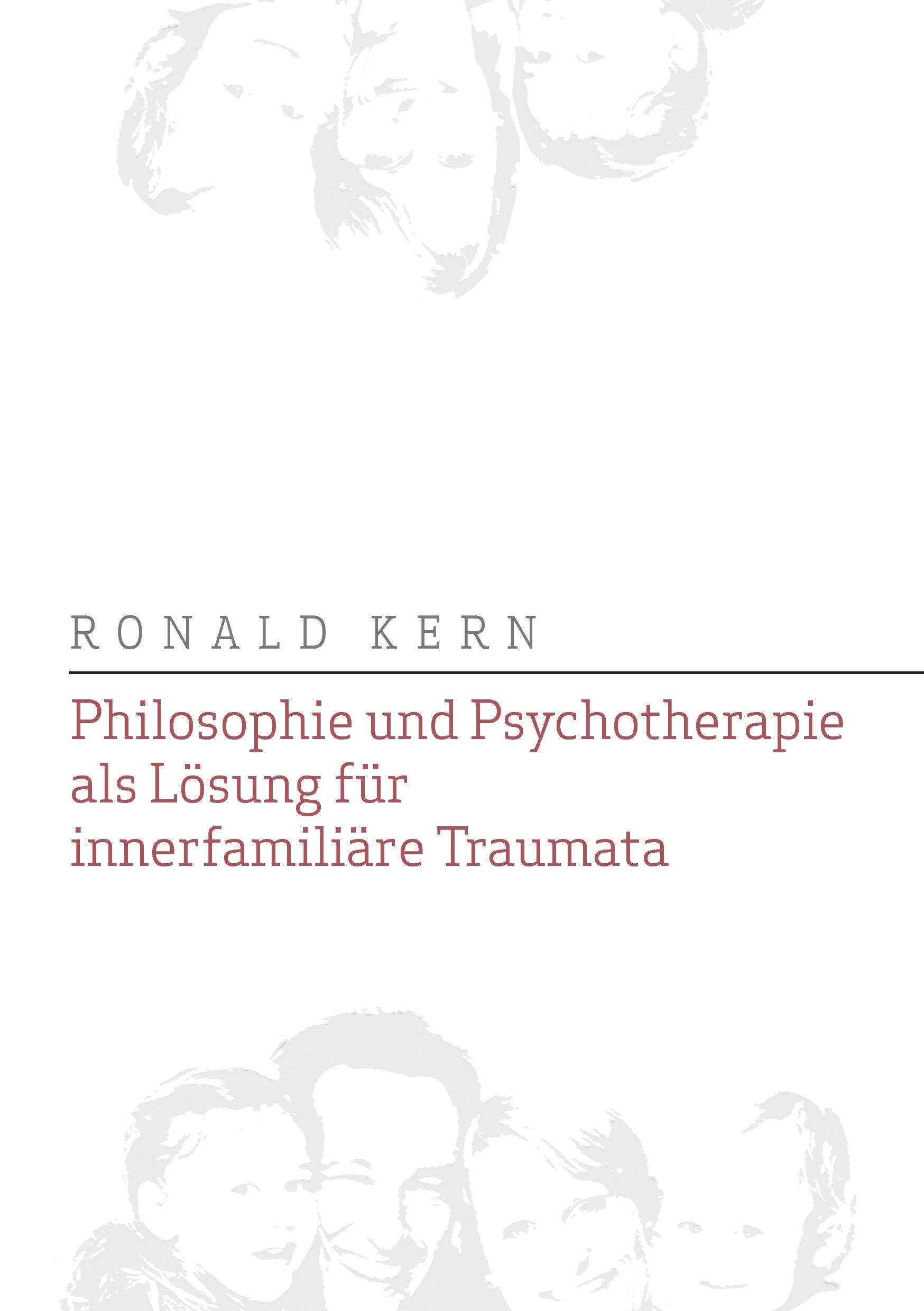 Philosophie und Psychotherapie als Lösung für innerfamiliäre Traumata Medicine