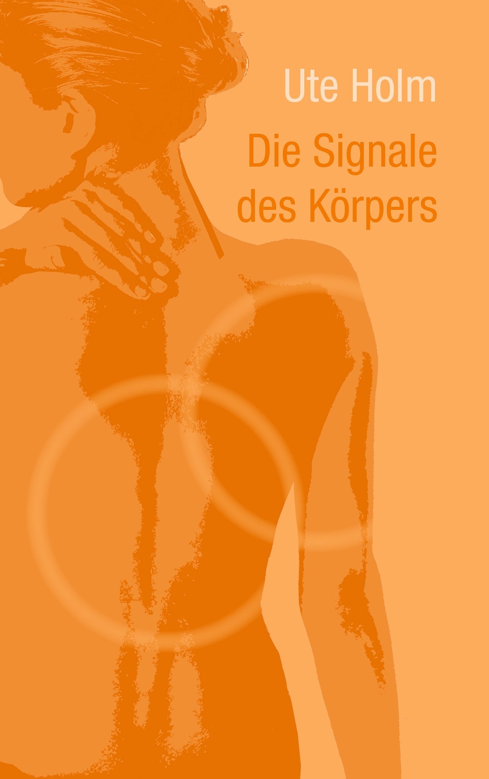 Die Signale des Körpers Health, Nutrition & Fitness