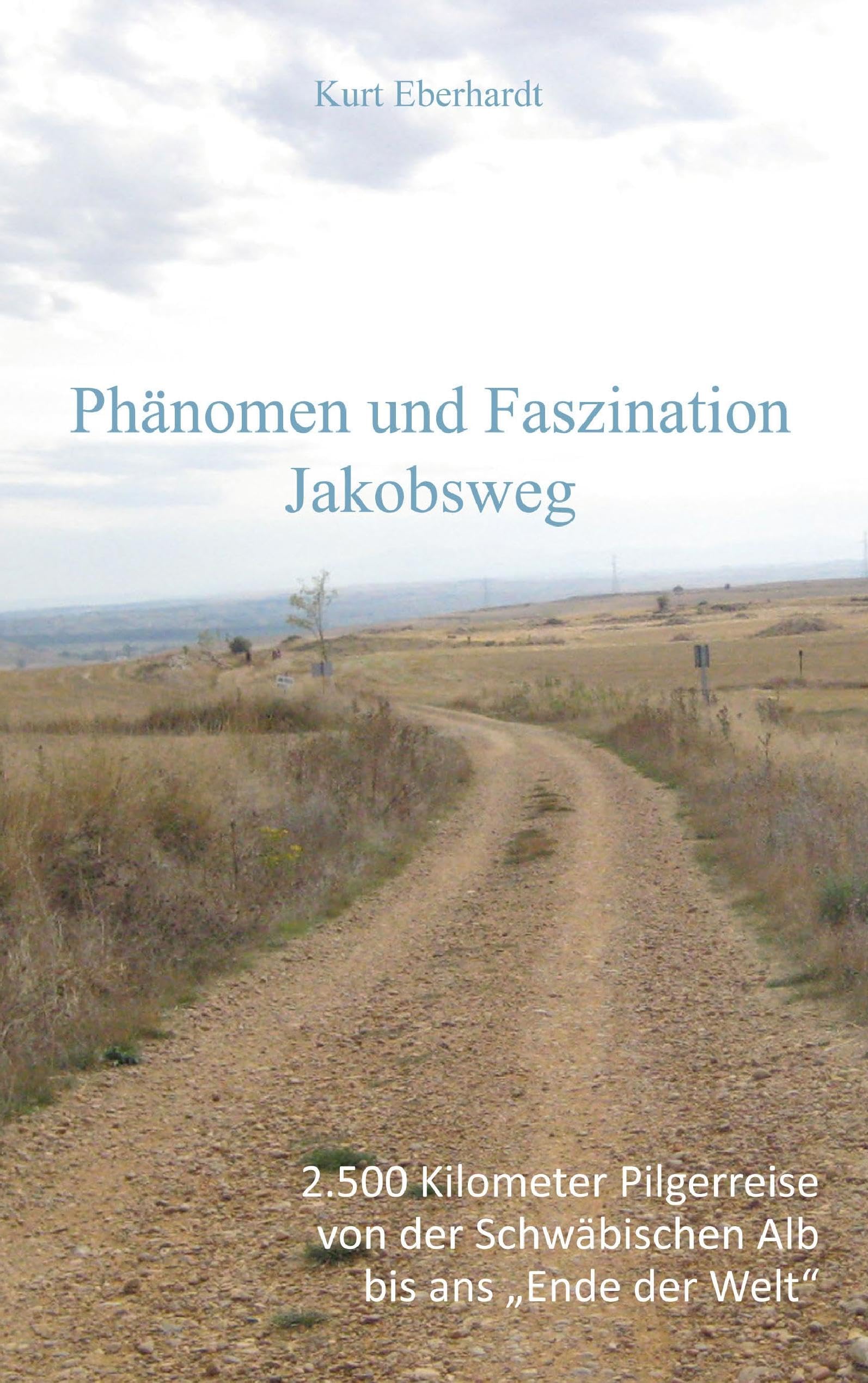 Phänomen und Faszination Jabobsweg Leisure, Home & Garden Books