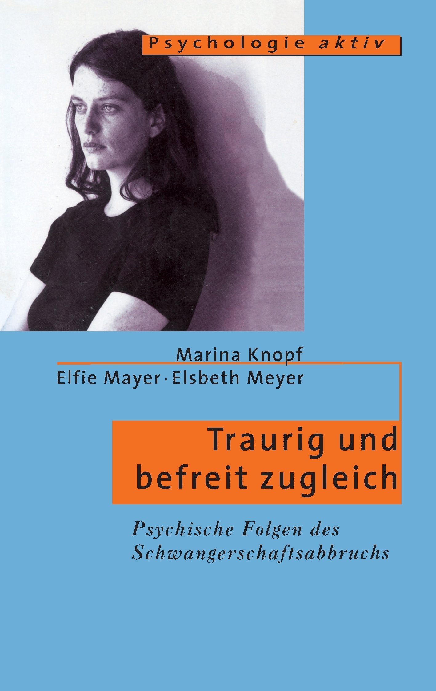 Traurig und befreit zugleich Contemporary literature