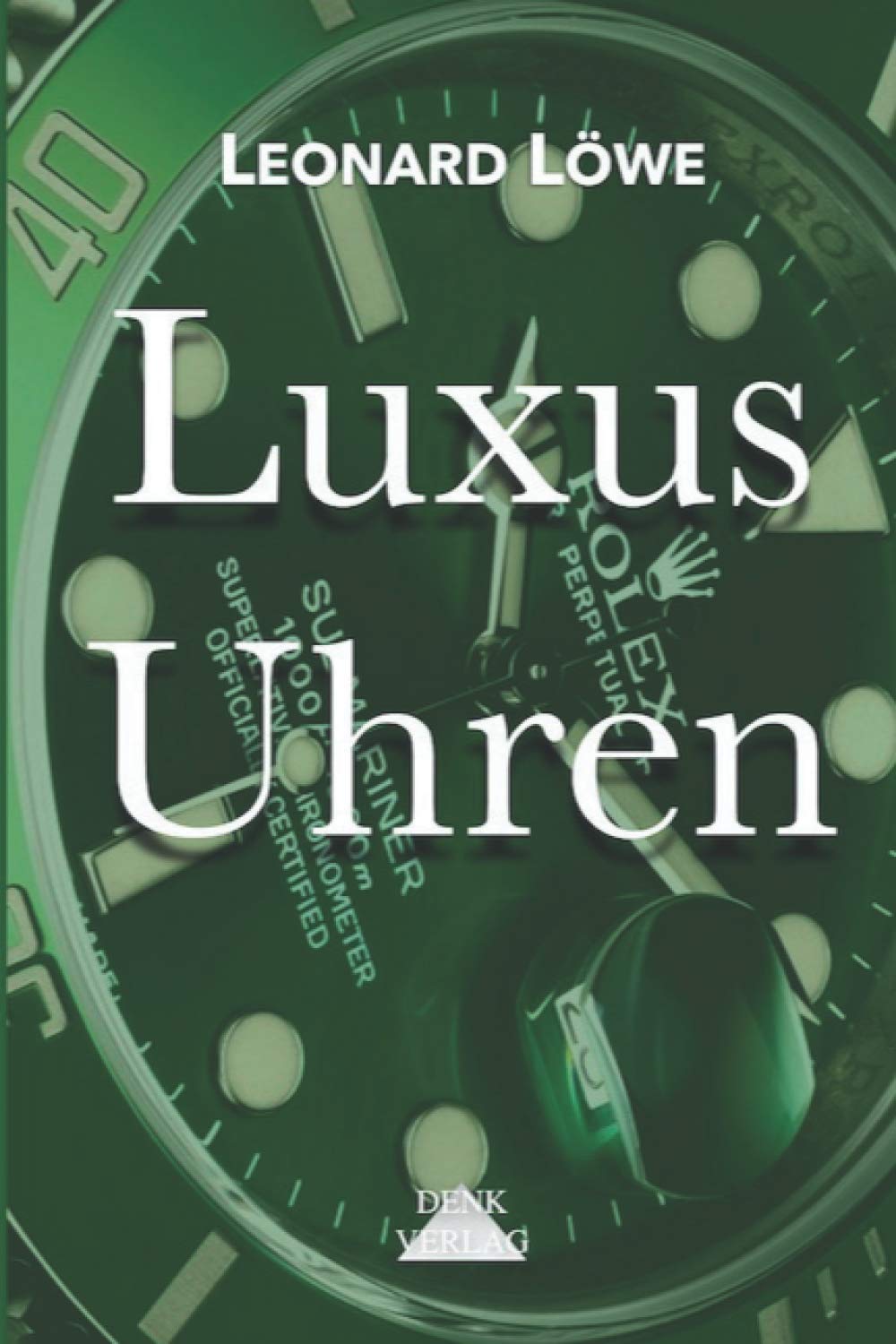 Luxus Uhren: Rolex, Omega, Breitling, Hublot, Rolex Submariner, Rolex Daytona, Omega Seamaster, Schweizer Uhren Hobbies & Crafts