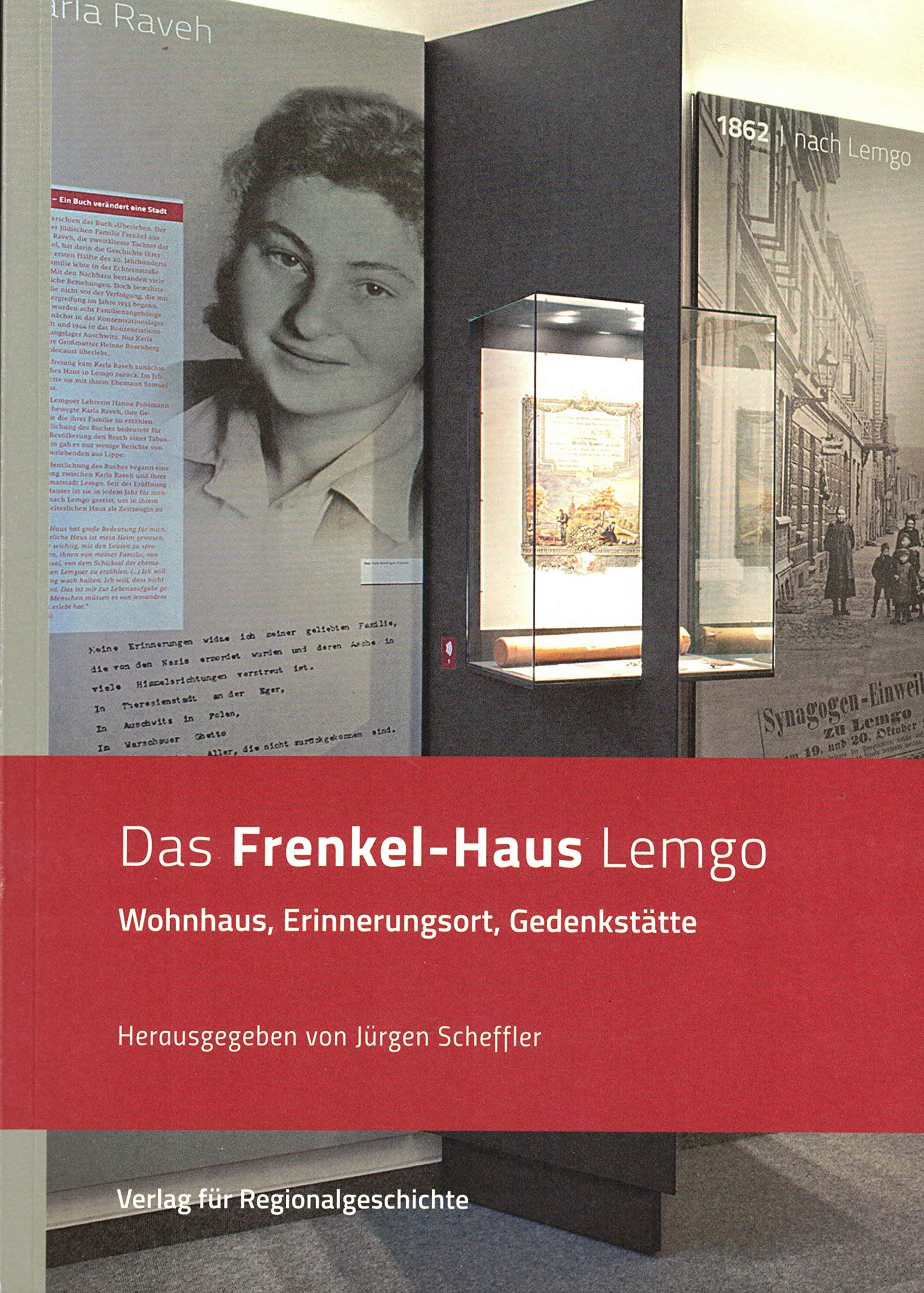 Das Frenkel-Haus Lemgo: Wohnhaus, Erinnerungsort, Gedenkstätte (Verlag für Regionalgeschichte) German history