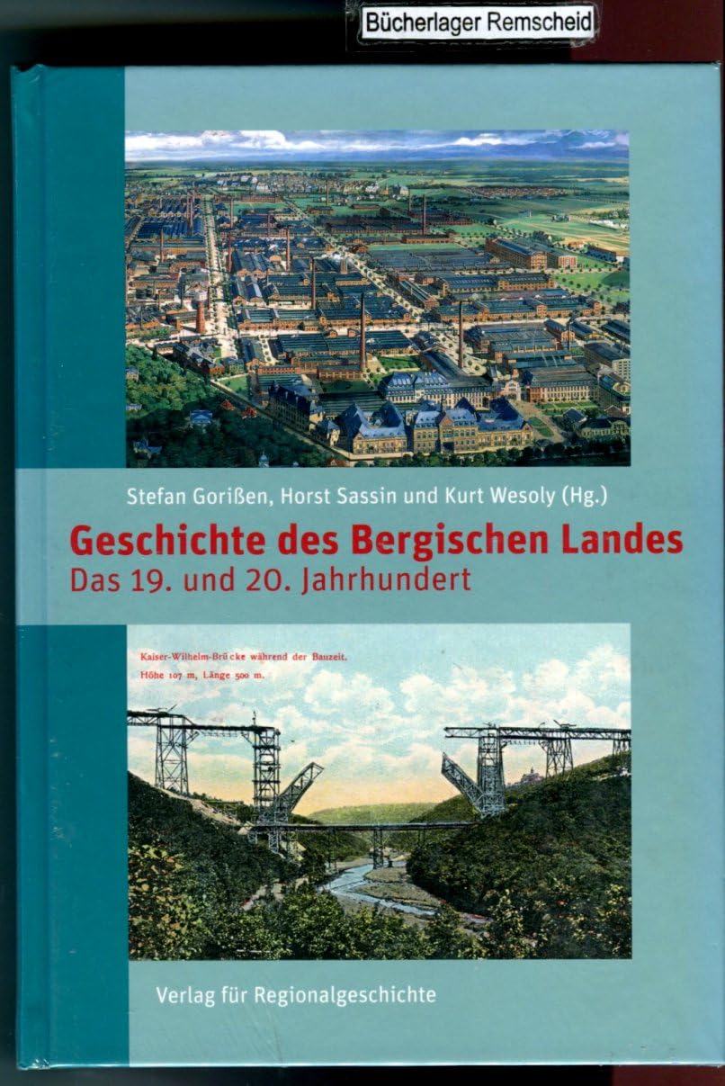 Geschichte des Bergischen Landes Band 2 Politics & History