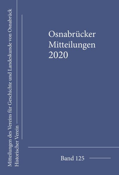 Osnabrücker Mitteilungen: Band 125 Politics & History