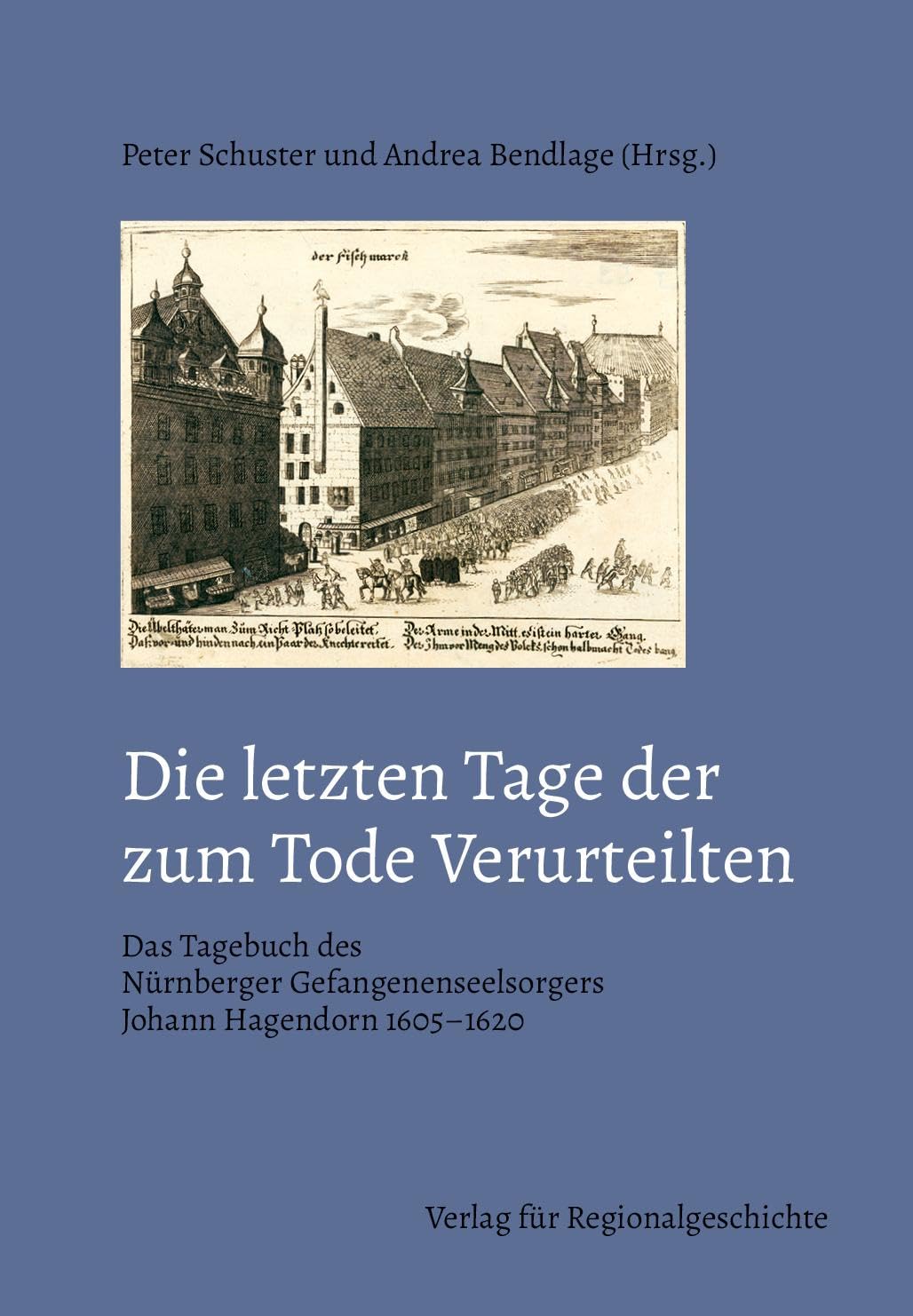 Die letzten Tage der zum Tode Verurteilten German history