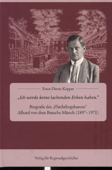 »Ich werde keine lachenden Erben haben« Politics & History