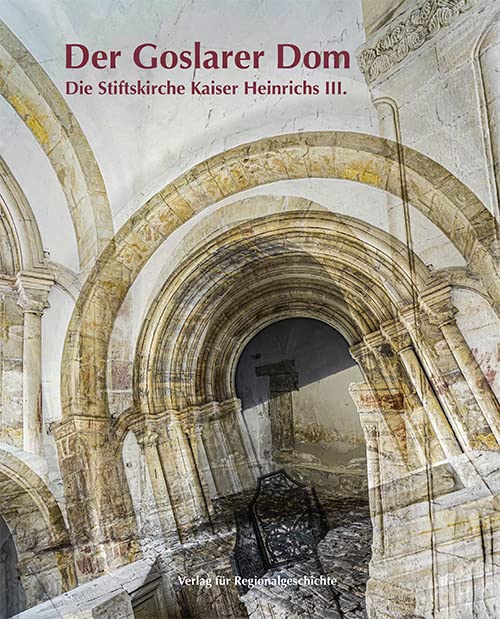 Der Goslarer Dom Architecture