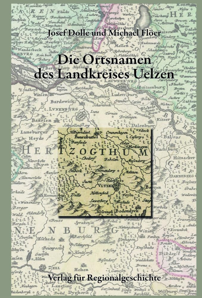 Niedersächsisches Ortsnamenbuch / Die Ortsnamen des Landkreises Uelzen Social Sciences