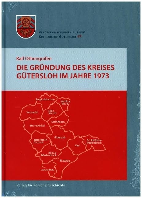Die Gründung des Kreises Gütersloh im Jahre 1973 Politics & History