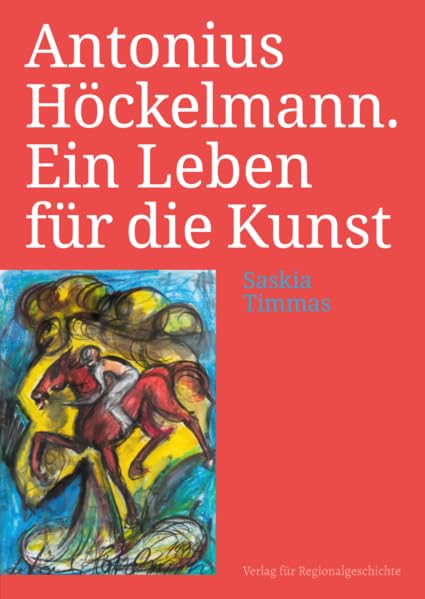 Antonius Höckelmann: Ein Leben für die Kunst (sammeln - ausstellen - forschen) Film, Art & Culture