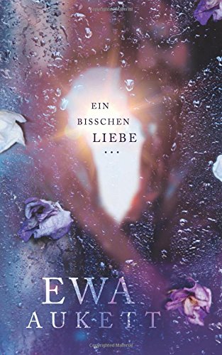 Ein bisschen Liebe ...: Liebesroman (Küss mich, Liebling., Band 2) Contemporary Romance