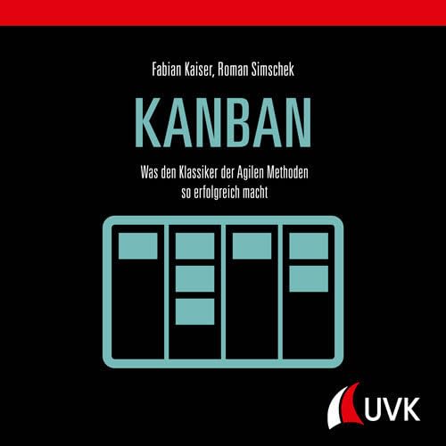 Kanban: Der agile Klassiker einfach erklärt Law