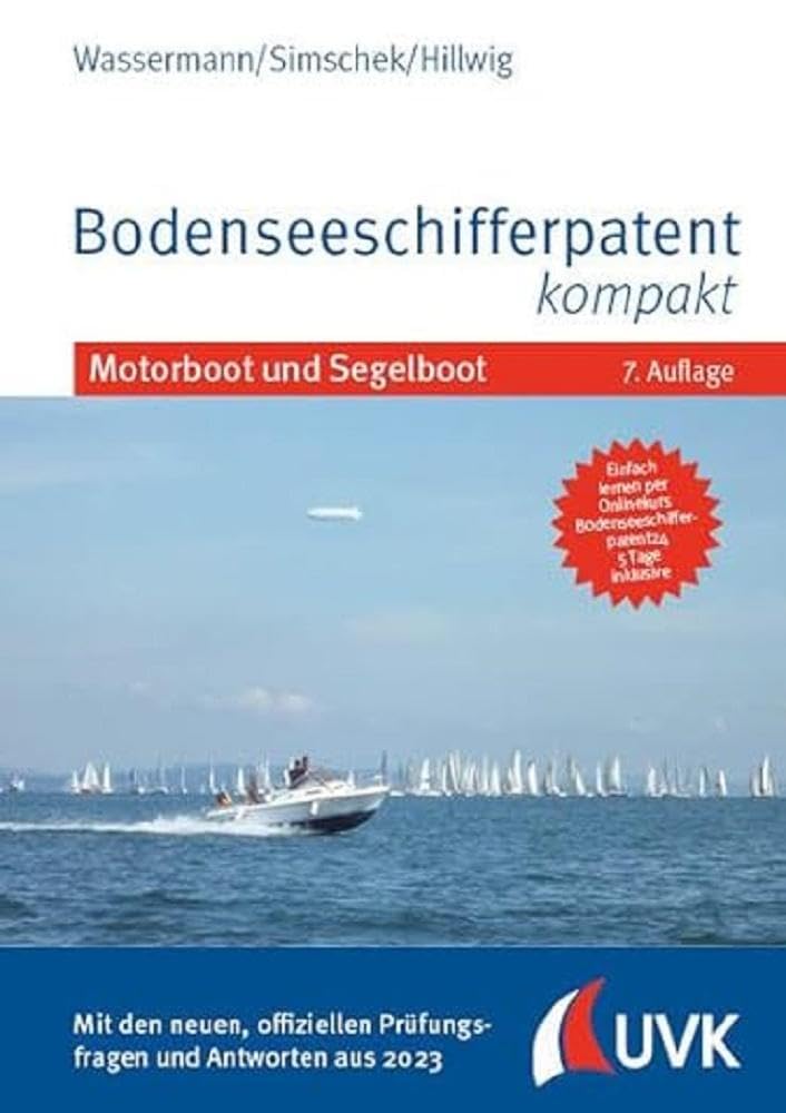 Bodenseeschifferpatent kompakt: Motorboot und Segelboot Law