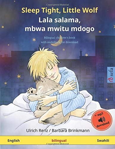 Sleep Tight, Little Wolf – Lala salama, mbwa mwitu mdogo (English – Swahili): Bilingual children's book, age 2-4 and up, with mp3 audiobook for download Study Guides