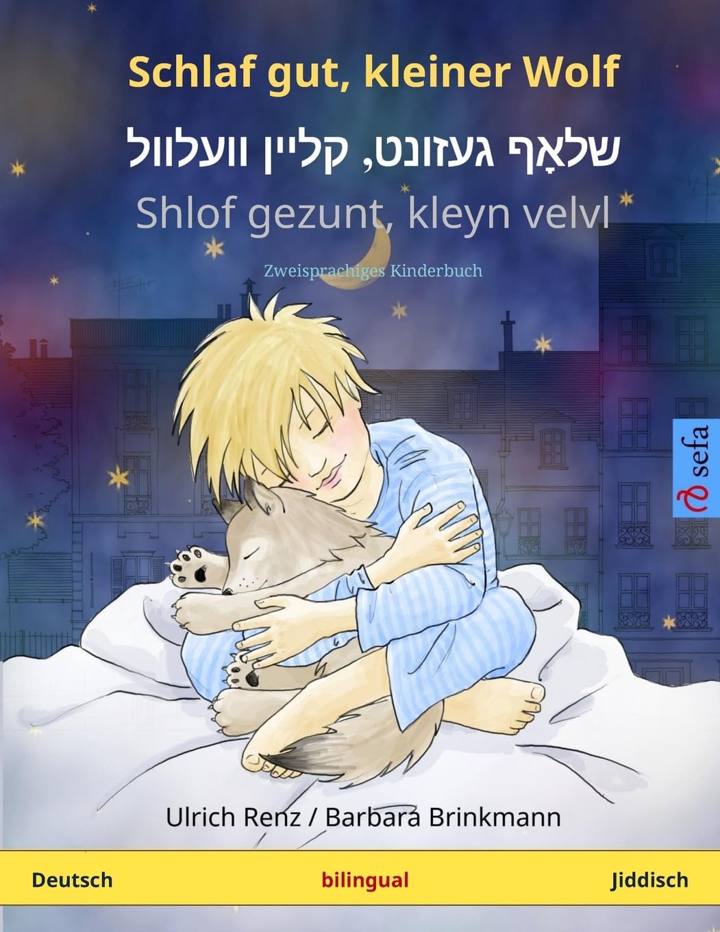 Schlaf gut, kleiner Wolf – Shlof gezunt, kleyn velvl (Deutsch – Jiddisch): Zweisprachiges Kinderbuch Social Sciences