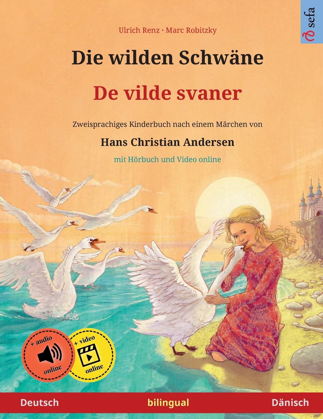 Die wilden Schwäne - De vilde svaner (Deutsch - Dänisch) Social Sciences