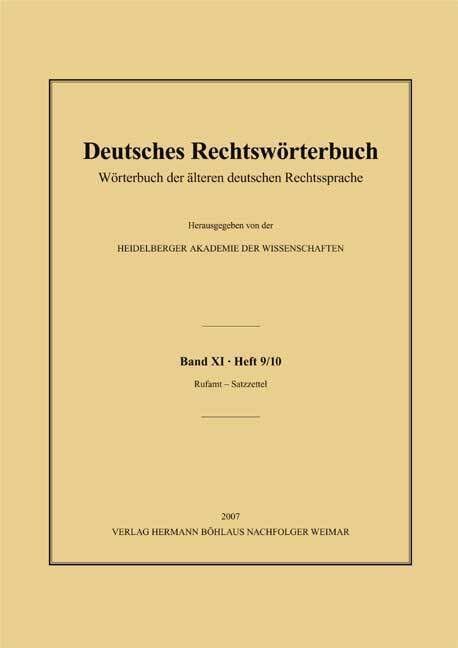 Deutsches Rechtswörterbuch: Wörterbuch der älteren deutschen RechtsspracheGesamtwerk (Dt. Rechtsworterbuch) Social Sciences
