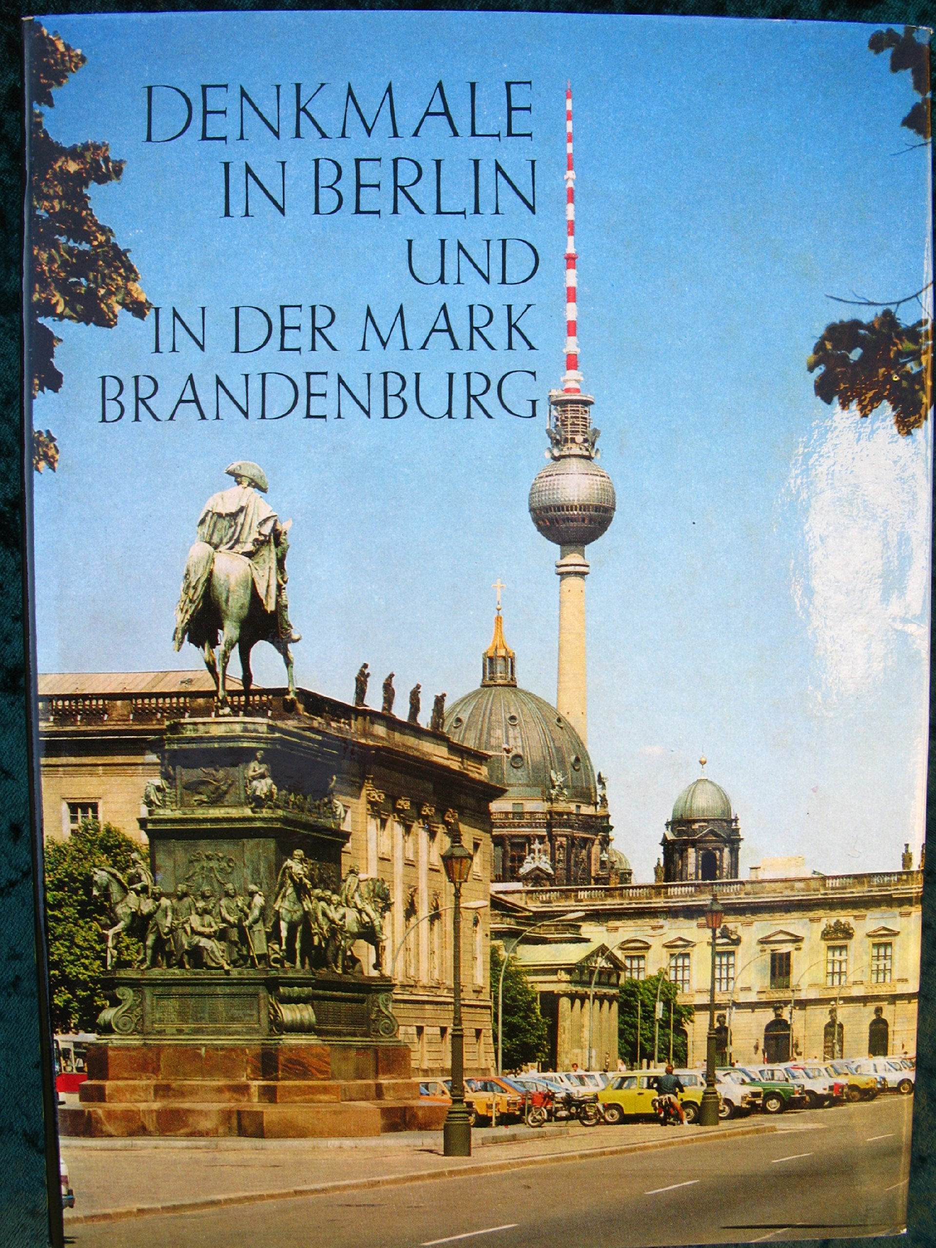 Denkmale in Berlin und in der Mark Brandenburg Books