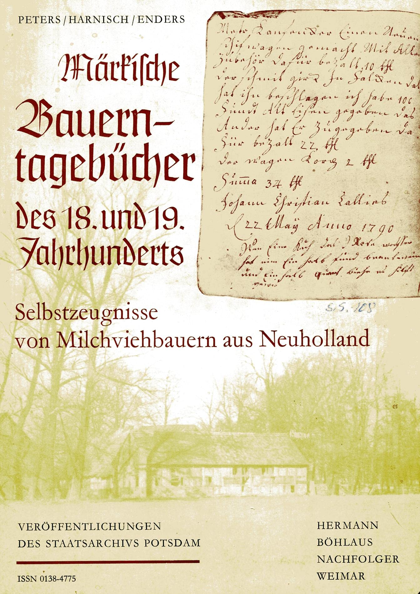 Märkische Bauerntagebücher des 18. und 19. Jahrhunderts. Selbstzeugnisse von Milchviehbauern aus Neuholland Books