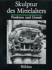 Skulptur des Mittelalters. Funktion und Gestalt Books