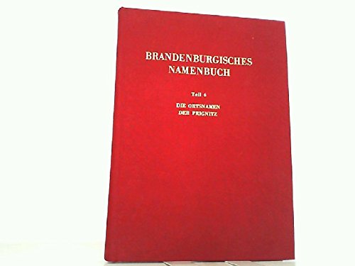 Brandenburgisches Namenbuch VI. Die Ortsnamen der Prignitz Books