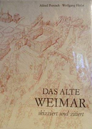 Das alte Weimar skizziert und zitiert Books