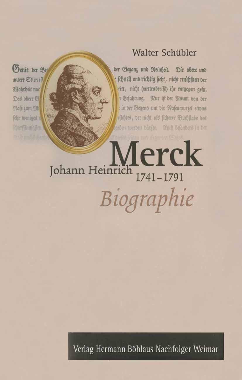 Johann Heinrich Merck (1741-1791): Biographie Personalities