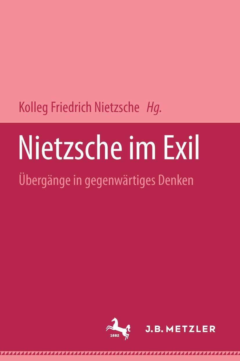 Nietzsche im Exil: Übergänge in gegenwärtiges Denken Philosophy