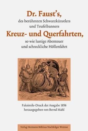 Dr. Faust's Kreuz- und Querfahrten: Faksimile-Druck der Ausgabe 1856 Professional & Reference Books