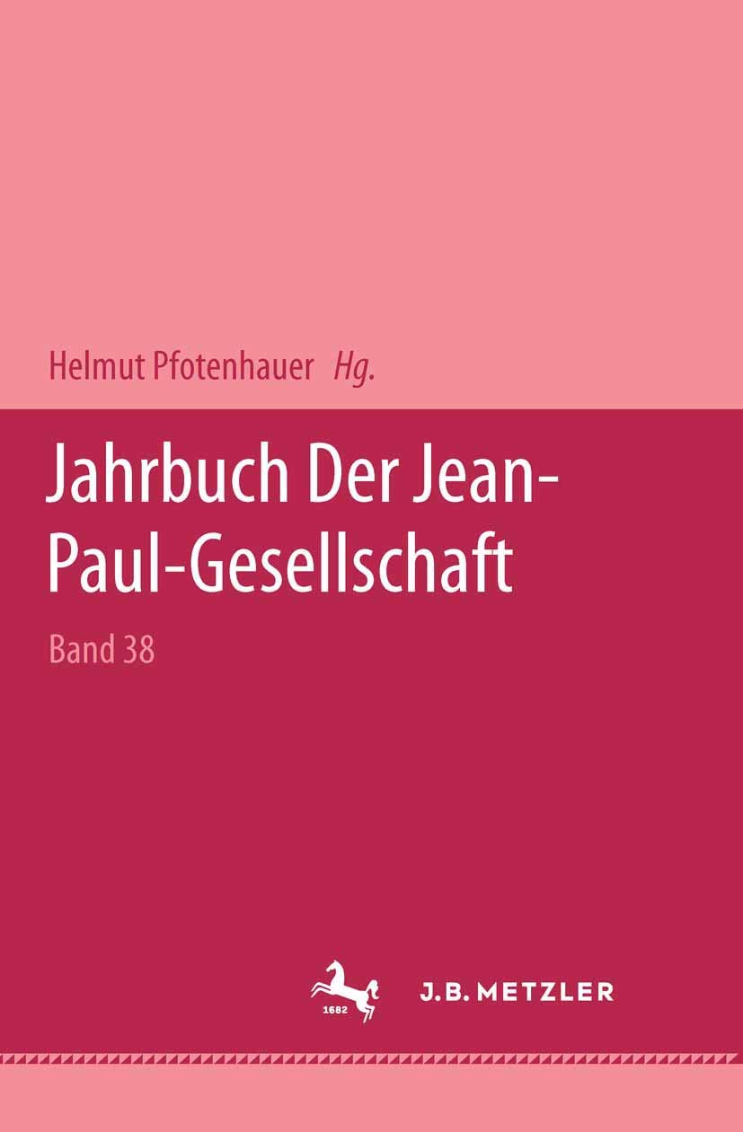 Jahrbuch der Jean-Paul-Gesellschaft: Im Auftr. d. Jean-Paul-Ges. Contemporary literature