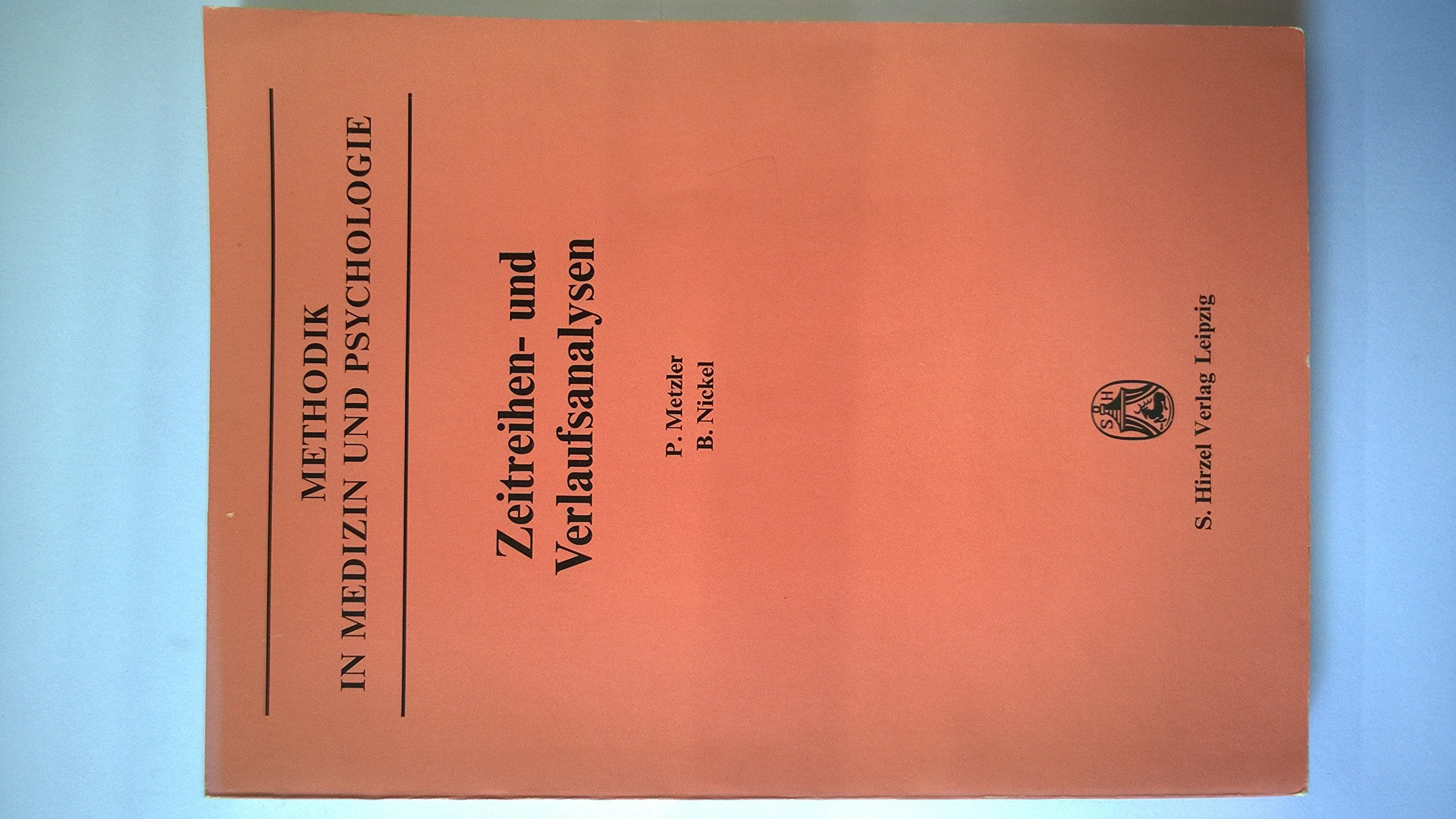 Zeitreihen- und Verlaufsanalysen. Eine Einführung mit Beispielen aus der Neurologie, Psychiatrie und klinischen Psychologie Medicine