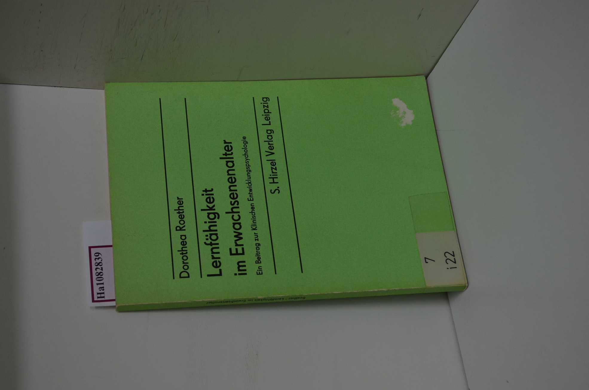 Lernfähigkeit im Erwachsenenalter. Ein Beitrag zur Klinischen Entwicklungspsychologie Psychology