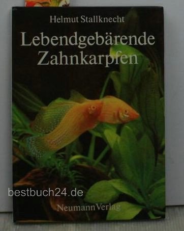 Lebendgebärende Zahnkarpfen und ihre Zuchtformen Books