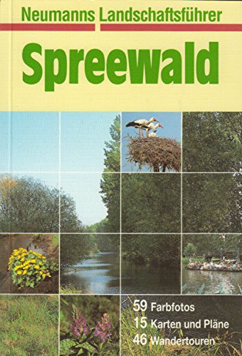 Spreewald. Neumanns Landschaftsführer Books
