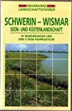Schwerin - Wismar. Neumanns Landschaftsfuehrer. Nordwestmecklenburgisches Seen- und Küstenland Travel Books