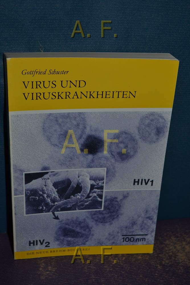 Virus und Viruskrankheiten Natural Sciences