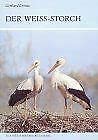 Der Weißstorch Natural Sciences