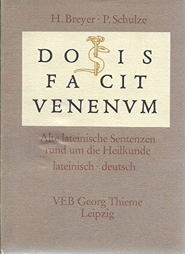 Dosis facit venenum Alte lateinische Sentenzen rund um die Heilkunde Lifestyle