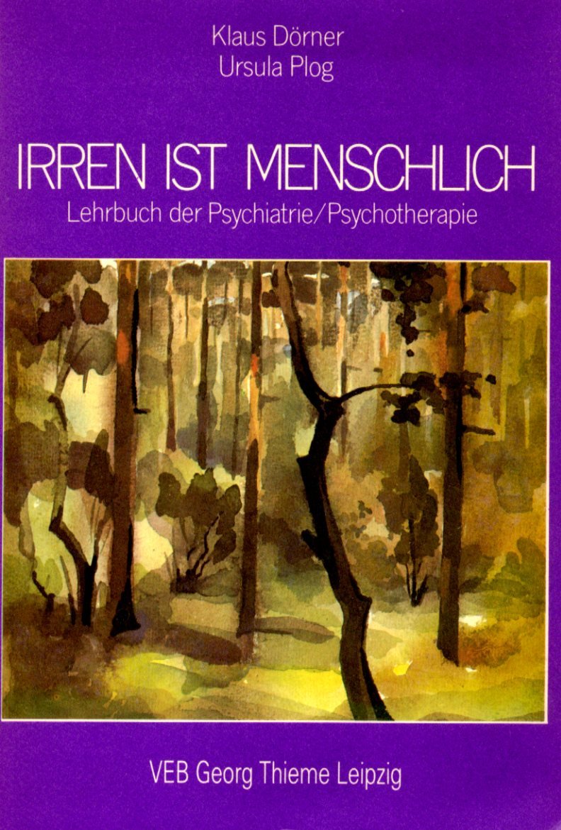 Irren ist menschlich. Lehrbuch der Psychatrie/Psychologie. Books