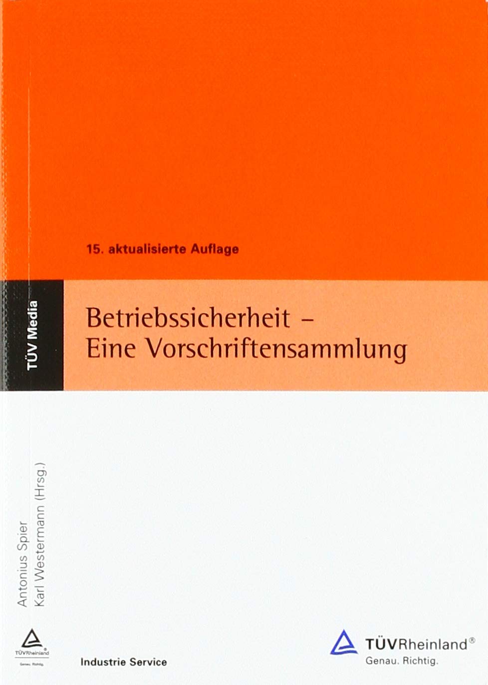 Betriebssicherheit - Eine Vorschriftensammlung Medicine