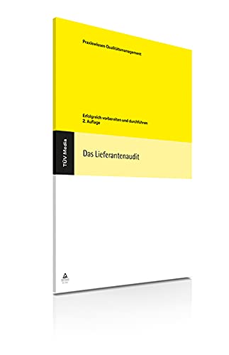 Das Lieferantenaudit: Erfolgreich vorbereiten und durchführen Law