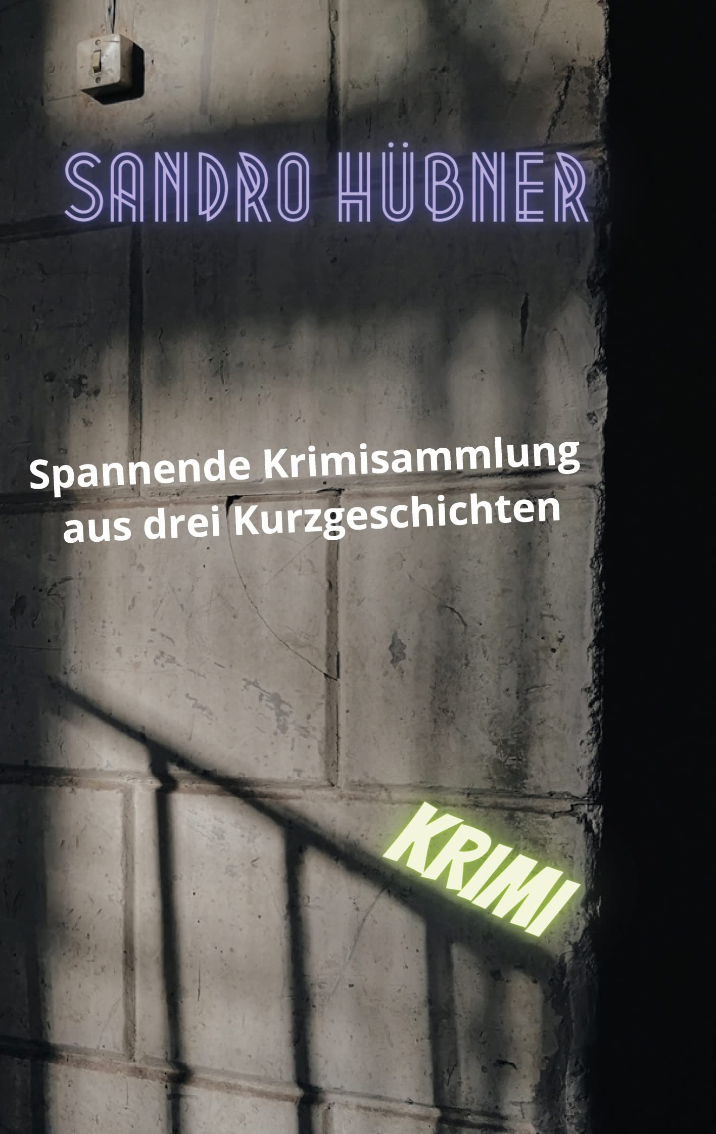 Spannende Krimisammlung aus drei Kurzgeschichten Contemporary literature