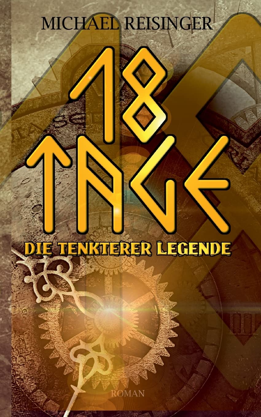 18 Tage: Die Tenkterer Legende Action & Adventure