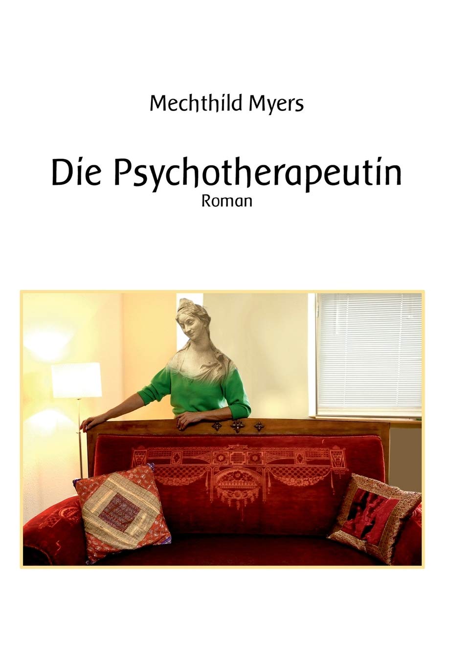 Die Psychotherapeutin: Roman Contemporary literature
